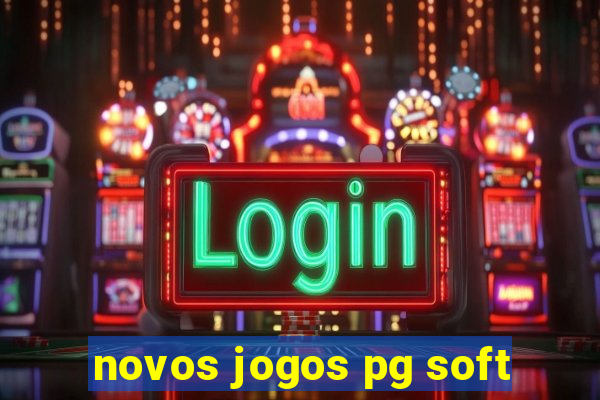 novos jogos pg soft